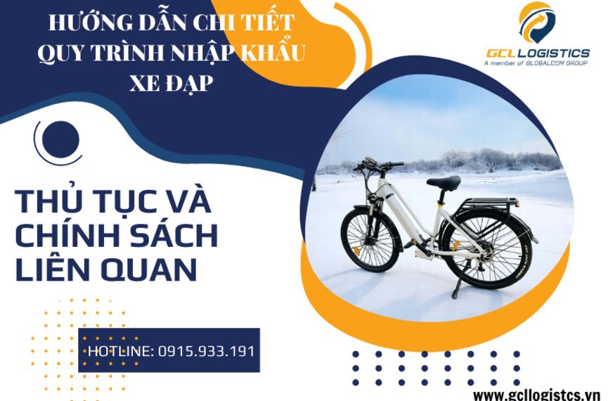Hướng Dẫn Làm Thủ Tục Nhập Khẩu Xe Đạp Thường & Xe Đạp Điện