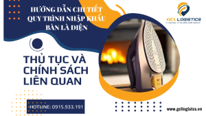 Hình ảnh đại diện thủ tục nhập khẩu bàn là điện, HS code bàn là điện và thuế nhập khẩu bàn là điện