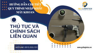 GCL Logistics – Đơn vị uy tín hỗ trợ nhập khẩu máy cưa công nghiệp, tư vấn thuế và thủ tục hải quan.